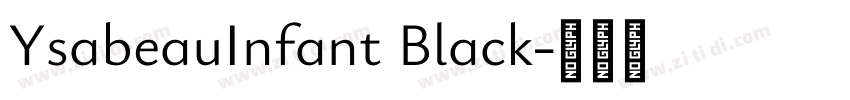 YsabeauInfant Black字体转换